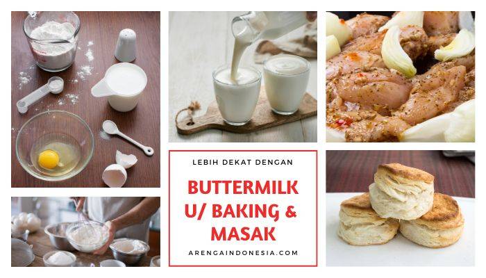 Mengenal buttermilk, susu asam untuk baking dan memasak