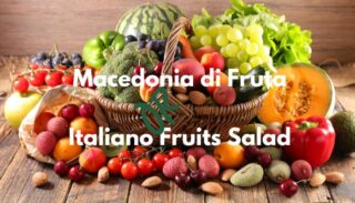 Macedonia di Fruta Italiano Fruits salad